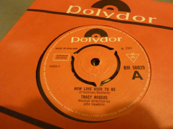 Tracy Rogers - How Love Used To Be 