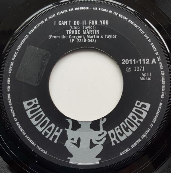 Trade Martin - I Can't Do It For You