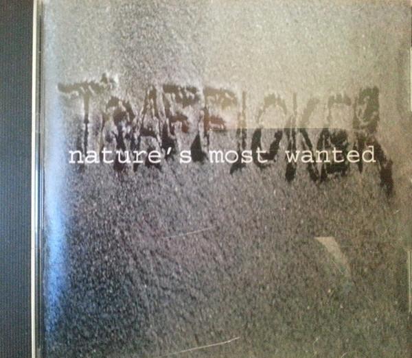 Trafficker - Nature's Most Wanted