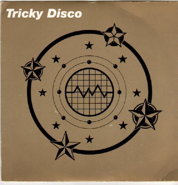 Tricky Disco - Tricky Disco