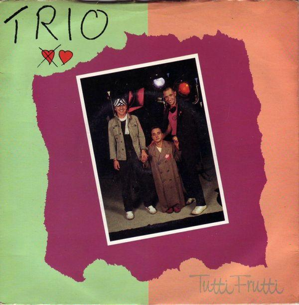 Trio - Tutti Frutti