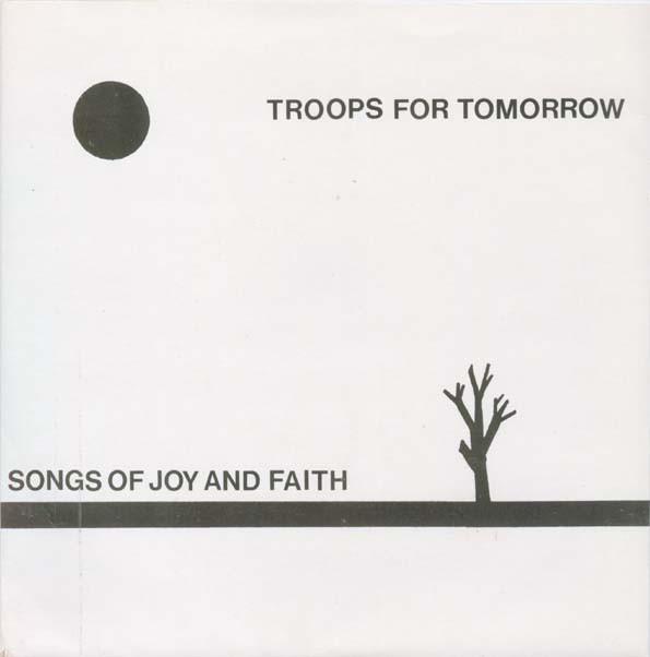 Troops For Tomorrow - Songs Of Joy & Faith