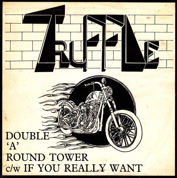 Truffle - Round Tower C/W If You Really Want
