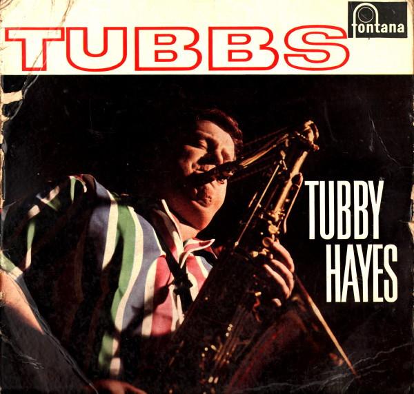 Tubby Hayes - Tubbs