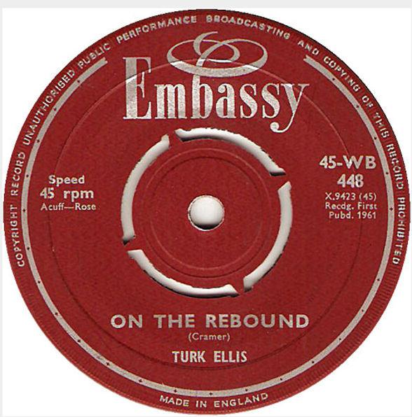 Turk Ellis, Paul Rich - On The Rebound / A Hundred Pounds Of Clay