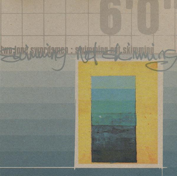 Two Lone Swordsmen - Swimming Not Skimming