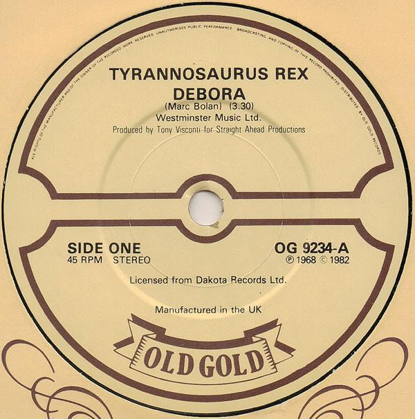 Tyrannosaurus Rex - Debora / One Inch Rock