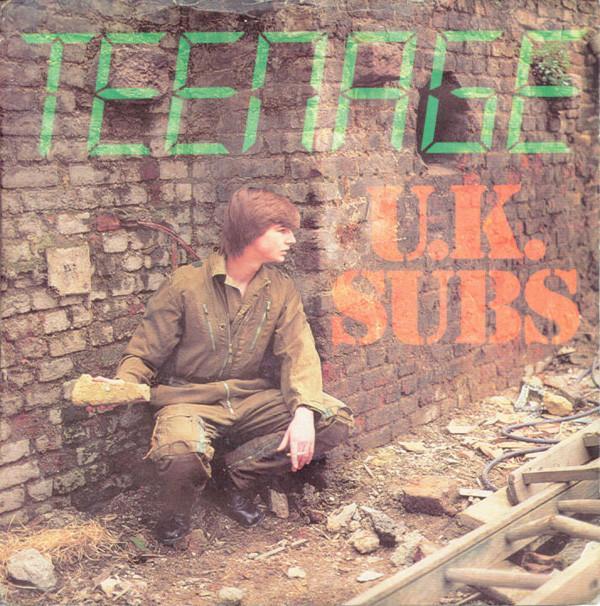 UK Subs - Teenage