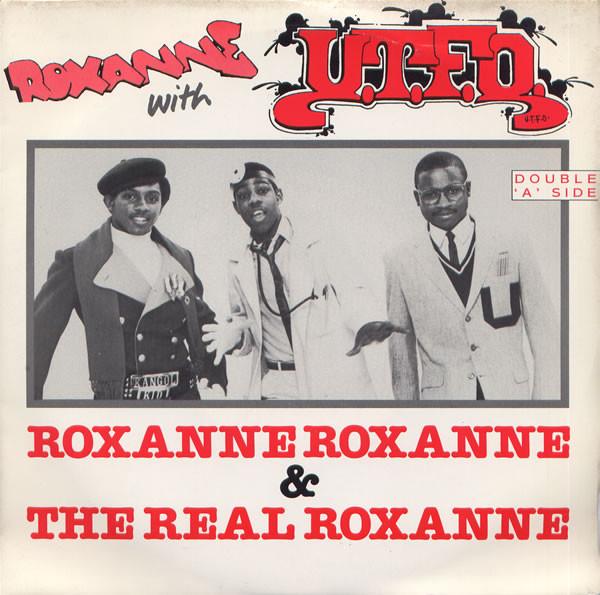 UTFO, The Real Roxanne - Roxanne Roxanne / The Real Roxanne