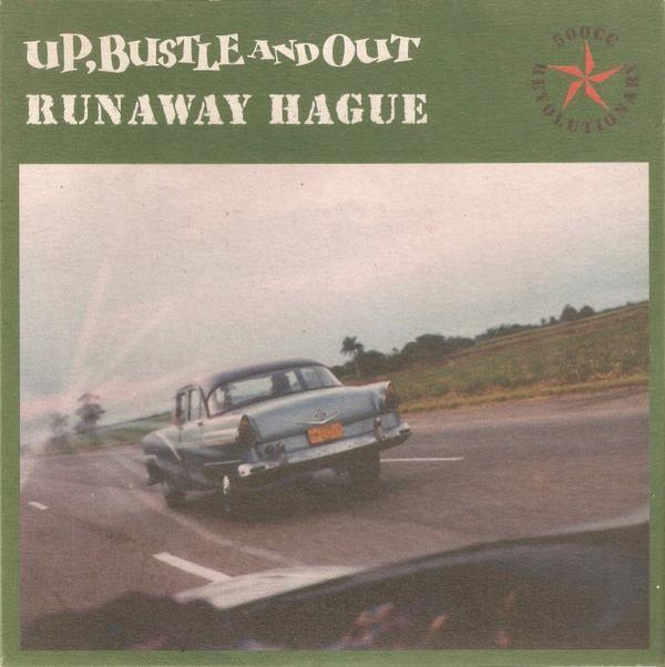 Up, Bustle & Out - Runaway Hague