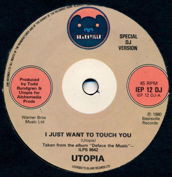 Utopia (5) - I Just Want To Touch You