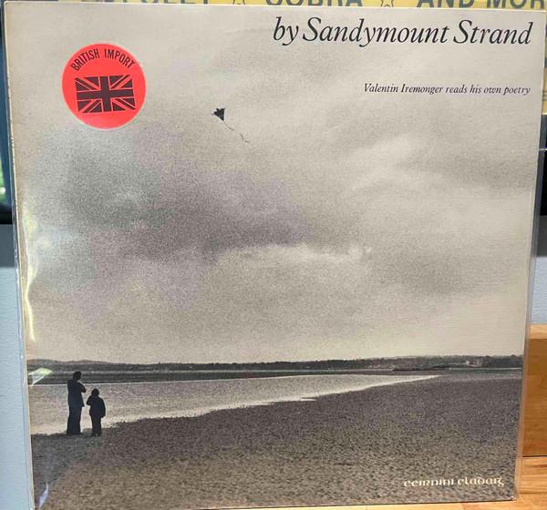 Valentin Iremonger - By Sandymount Strand -  Valentin Iremonger Reads His Own Poetry