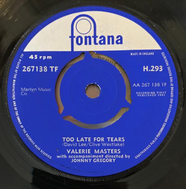 Valerie Masters - Too Late For Tears