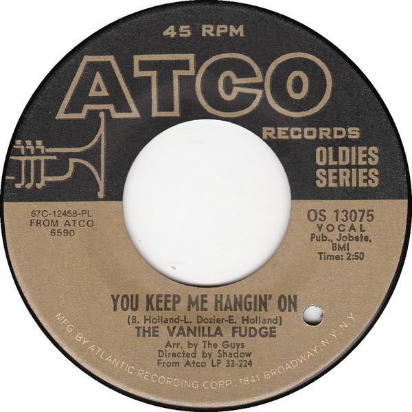 Vanilla Fudge - You Keep Me Hanging On