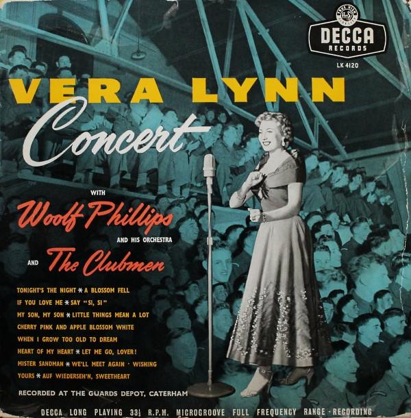 Vera Lynn, The Clubmen, Woolf Phillips And His Orchestra - Vera Lynn Concert