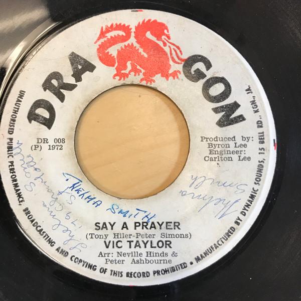 Vic Taylor - Say A Prayer / Softly As I Leave You
