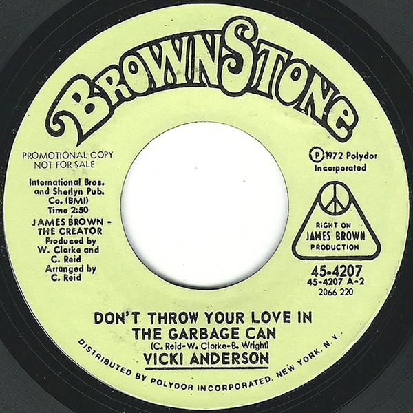 Vicki Anderson - Don't Throw Your Love In The Garbage Can
