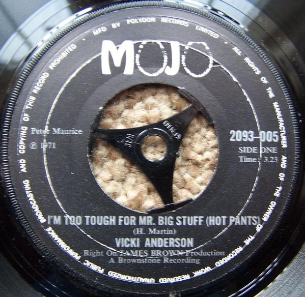 Vicki Anderson - I'm Too Tough For Mr. Big Stuff (Hot Pants) / Sound Funky