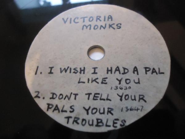Victoria Monks - I Wish I Had A Pal Like You