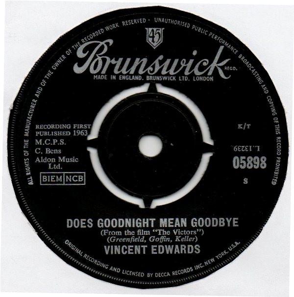 Vince Edwards (2) - Does Goodnight Mean Goodbye / This Train
