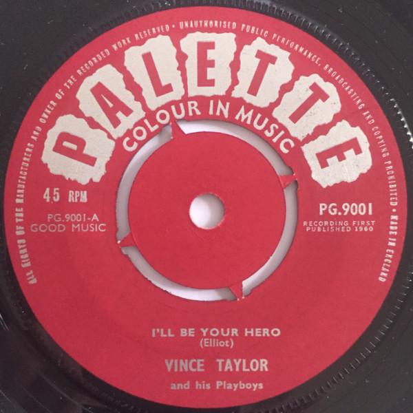 Vince Taylor And His Playboys - I'll Be Your Hero / Jet Black Machine