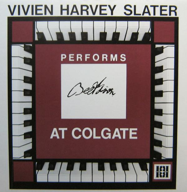 Vivien Harvey Slater - Beethoven 1770-1827, A Concert in celebration of his bicentennial year, recorded at Colgate University,