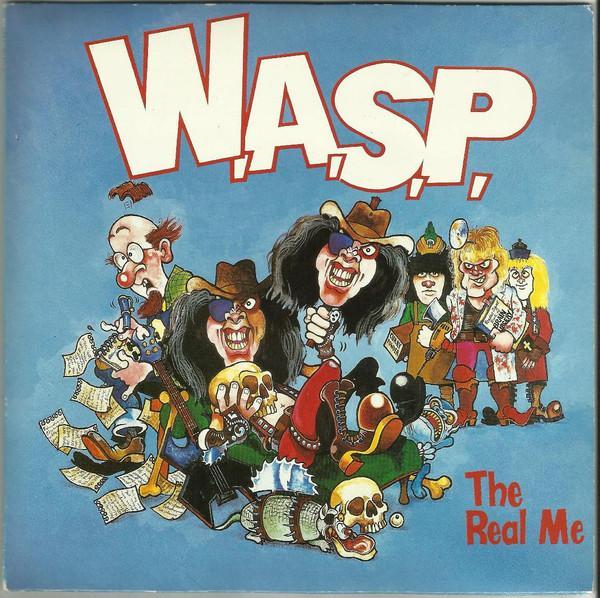 W.A.S.P. - The Real Me