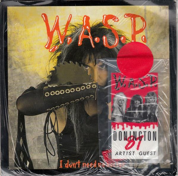 W.A.S.P. - I Don't Need No Doctor