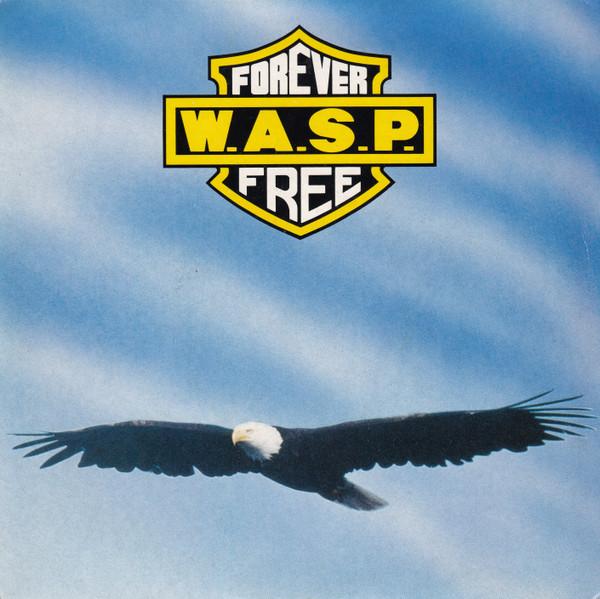 W.A.S.P. - Forever Free