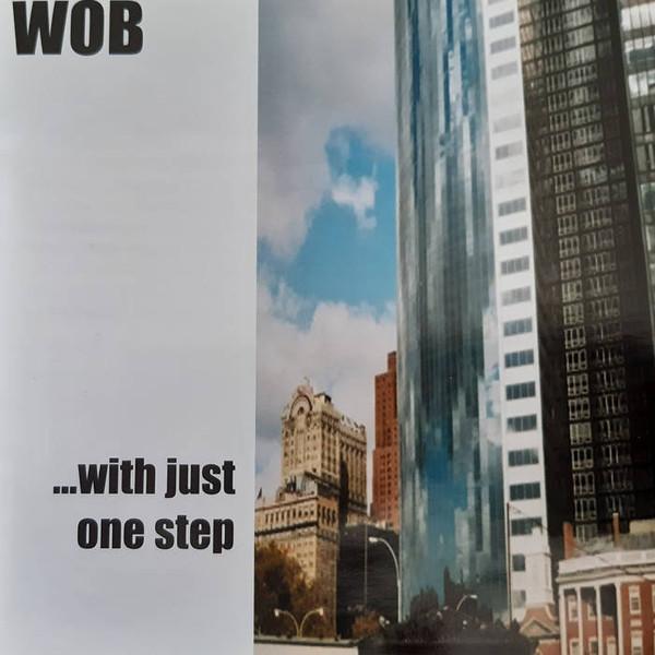 WOB - ...With Just One Step