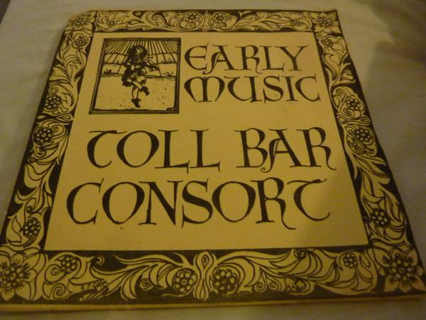 Waltham Toll Bar Consort - Early  Music