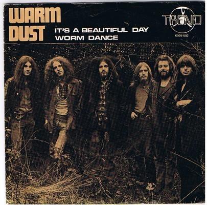 Warm Dust - It's A Beautiful Day