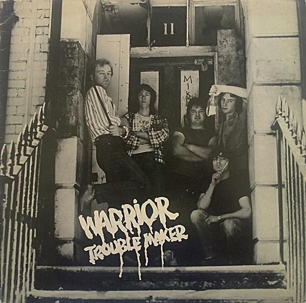 Warrior (15) - Trouble Maker