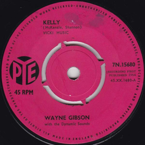 Wayne Gibson & The Dynamic Sounds - Kelly