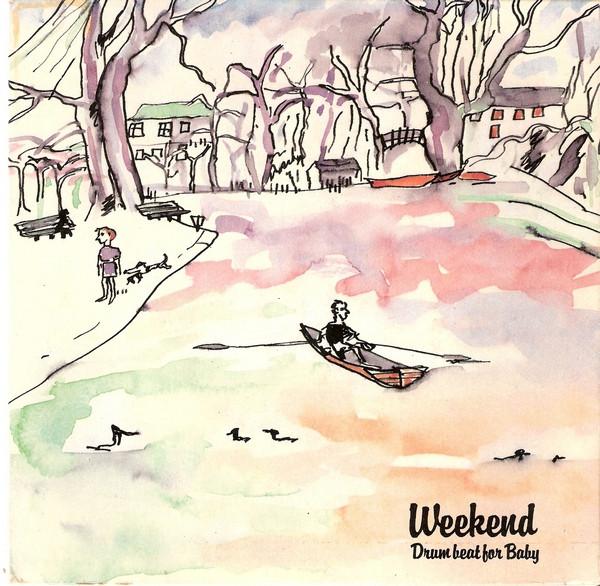 Weekend - Drum Beat For Baby