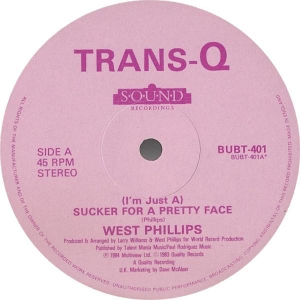West Phillips - (I'm Just A) Sucker For A Pretty Face