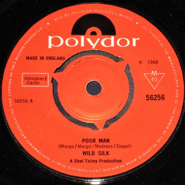 Wild Silk - Poor Man