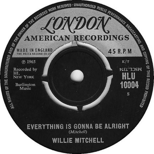 Willie Mitchell - Everything Is Gonna Be Alright