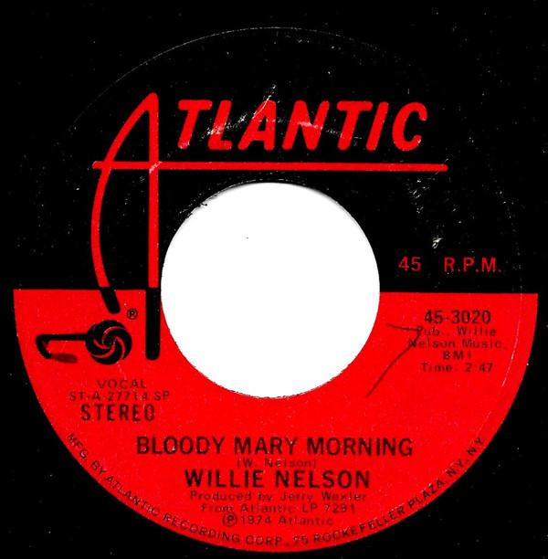 Willie Nelson - Bloody Mary Morning