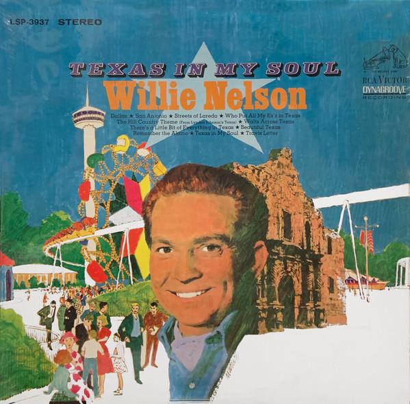 Willie Nelson - Texas In My Soul