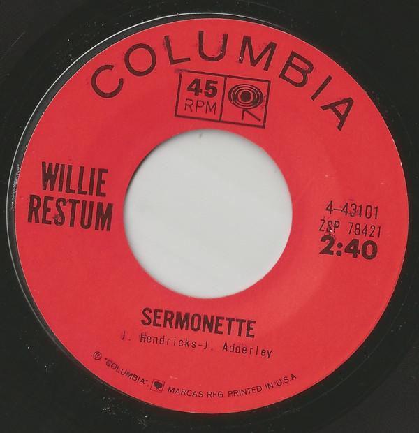Willie Restum - Sermonette / A Hundred Pounds Of Clay