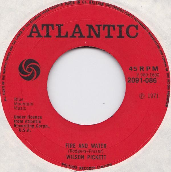 Wilson Pickett - Fire And Water