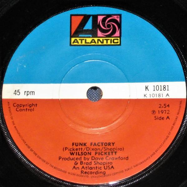 Wilson Pickett - Funk Factory / One Step Away