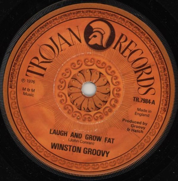 Winston Groovy - Laugh And Grow Fat