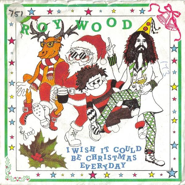 Wizzard (2) - I Wish It Could Be Christmas Every Day