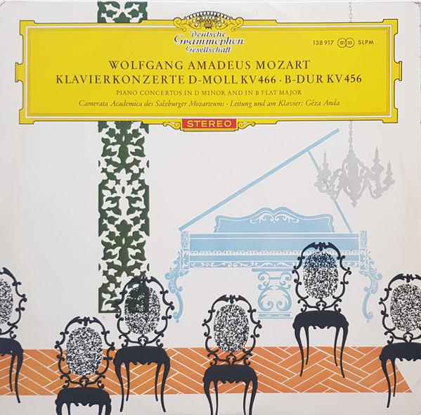 Wolfgang Amadeus Mozart, Camerata Academica Salzburg, Géza Anda - Klavierkonzerte D-Moll K V 466 • B-Dur K V 456