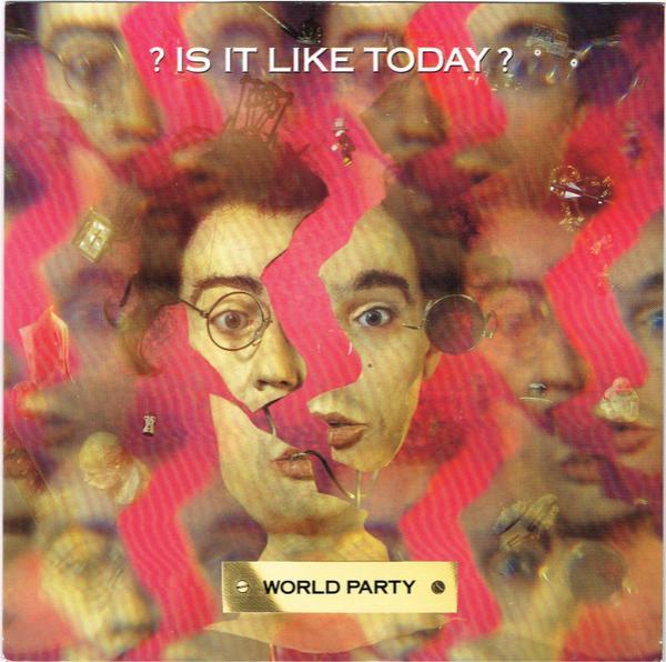 World Party - Is It Like Today?