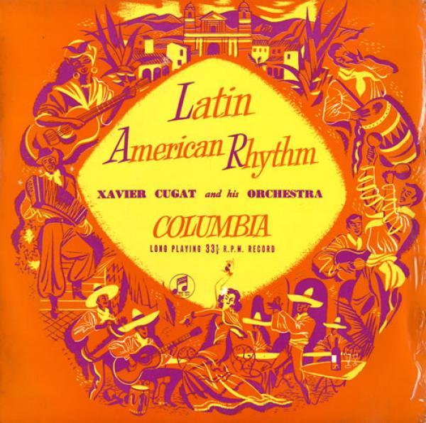 Xavier Cugat And His Orchestra - Latin American Rhythm