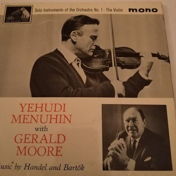 Yehudi Menuhin, Gerald Moore - Solo Instruments Of The Orchestra, No. 1 - The Violin