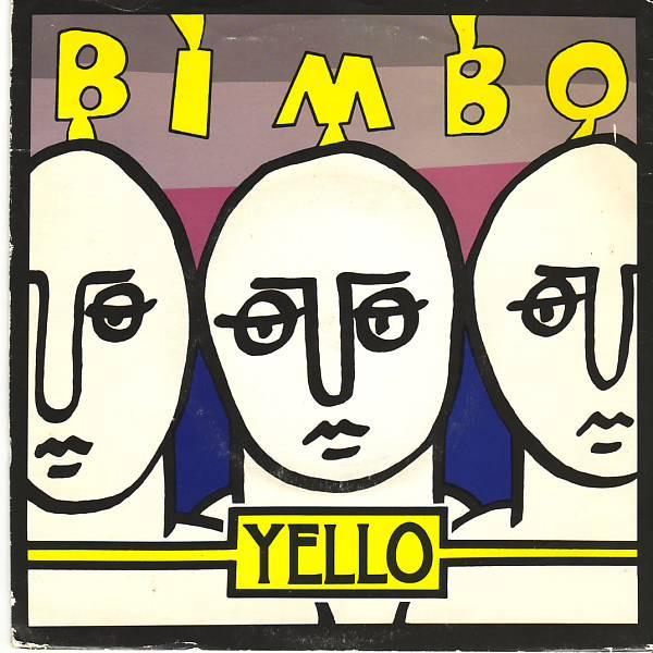 Yello - Bimbo
